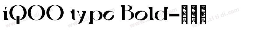 iQOO type Bold字体转换
